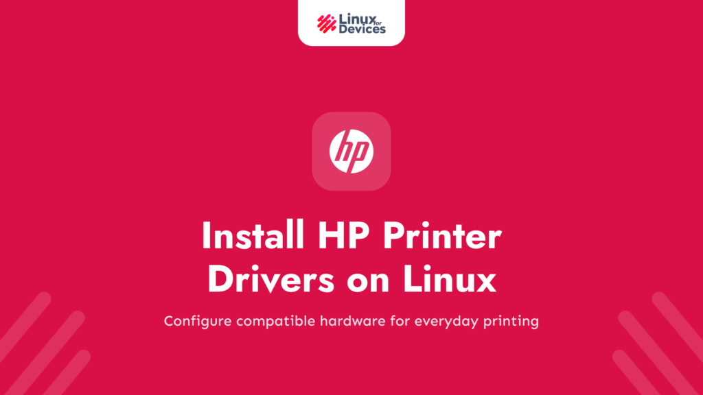 Install HP Printer Drivers on Linux With HPLIP