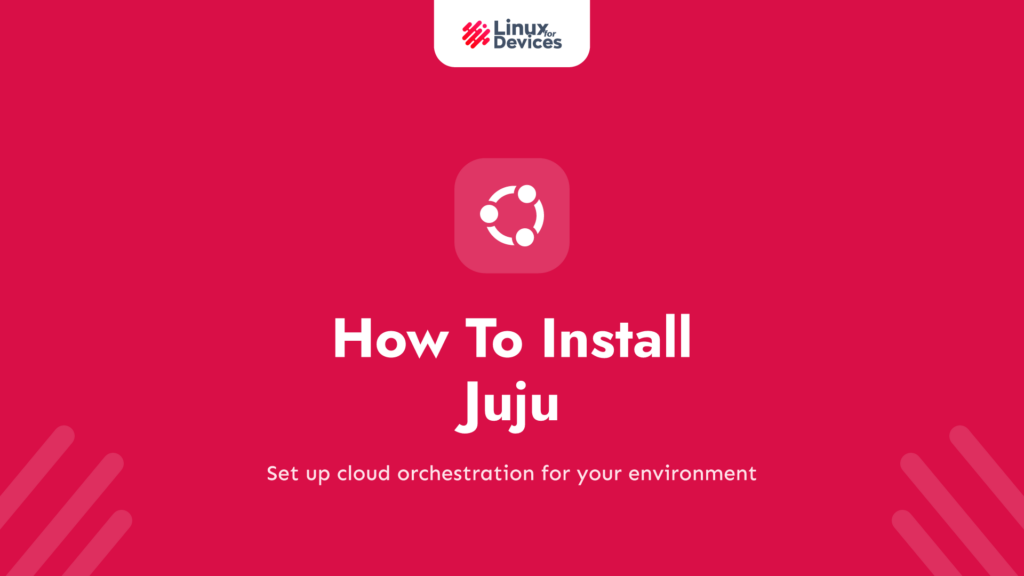 How To Install Juju?
