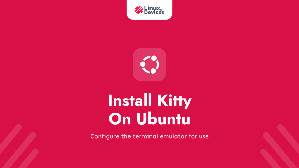 Install Kitty On Ubuntu Step-By-Step