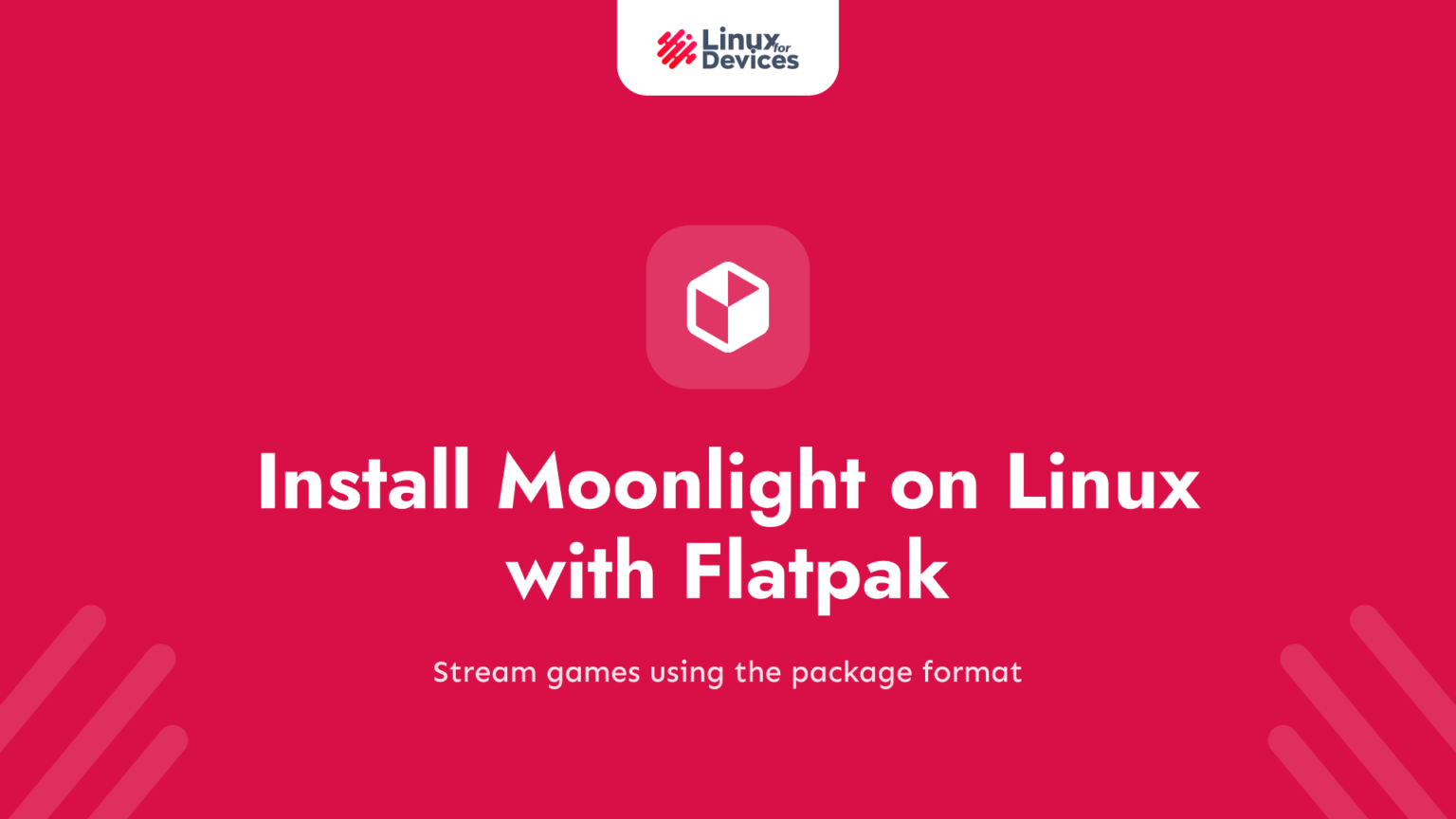 Install Moonlight on Linux with Flatpak - LinuxForDevices
