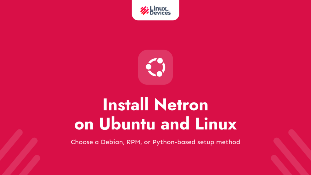 Install Netron on Ubuntu and Linux (.deb, RPM, Python)