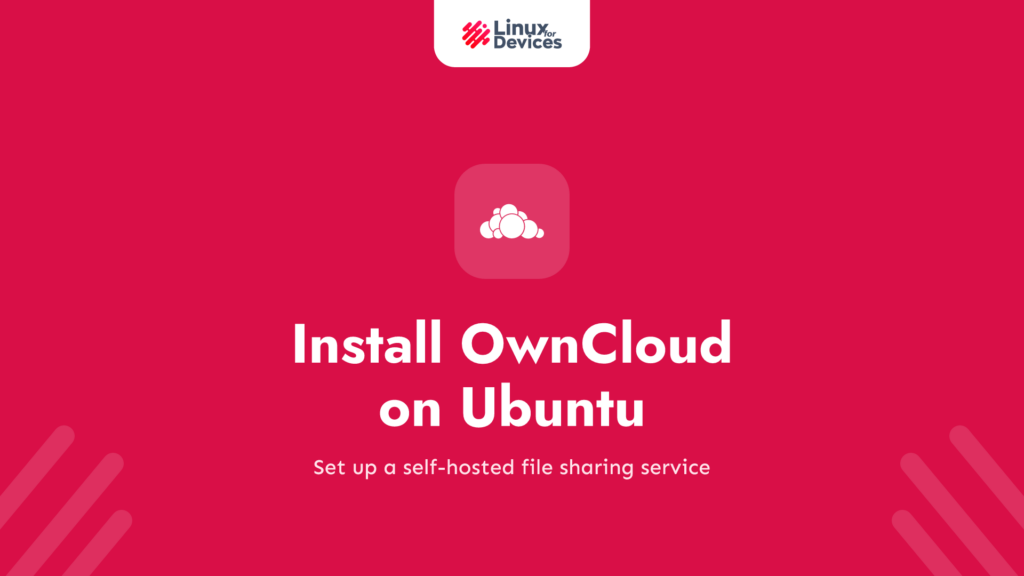 How to Install OwnCloud on Ubuntu?