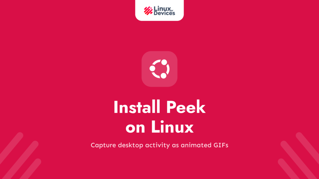 How to Install Peek on Linux – An Animated GIF recorder on Ubuntu