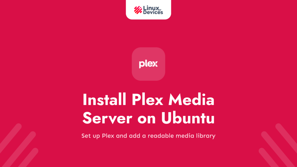 How to install Plex Media Server on Ubuntu?