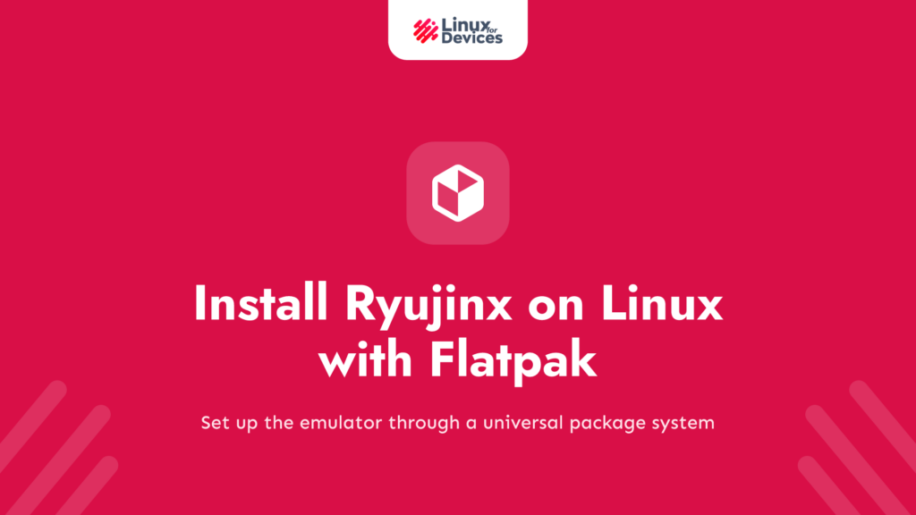 Install Ryujinx (Ryubing) on Linux with Flatpak