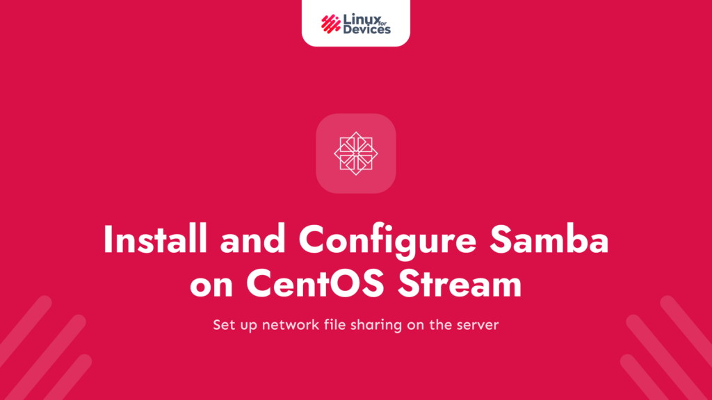 Install and Configure Samba on CentOS Stream 10