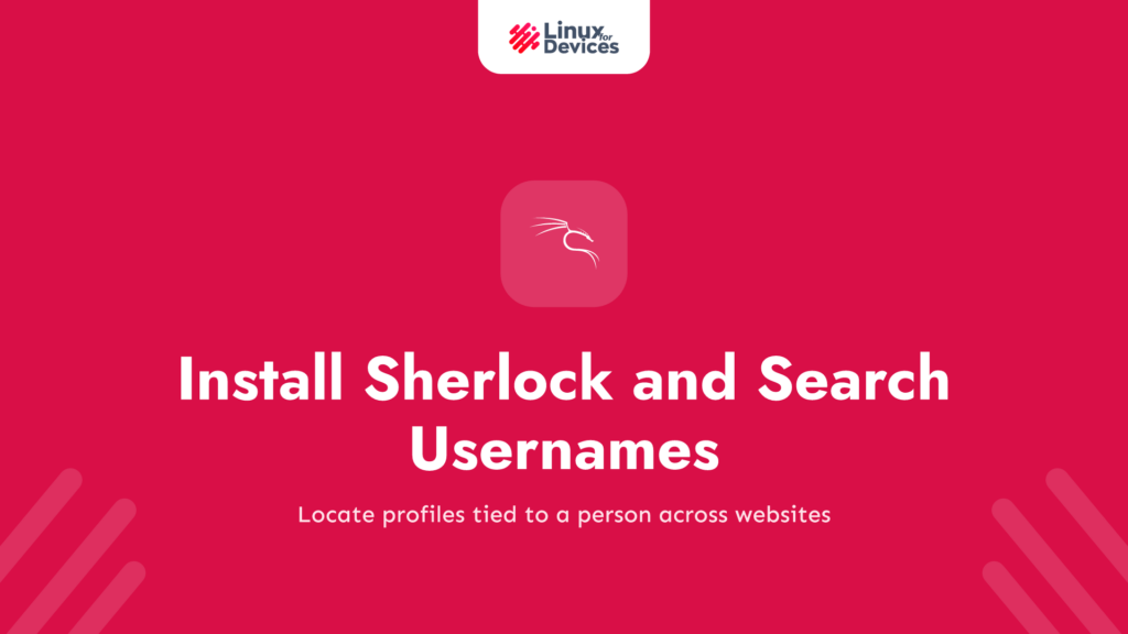How to Install Sherlock on Kali Linux and Search Usernames