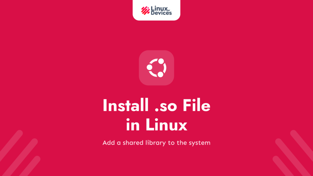 How to install .so file in linux?