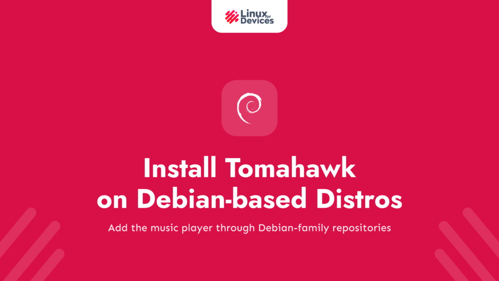 How to Install Tomahawk on Debian-based Distros?