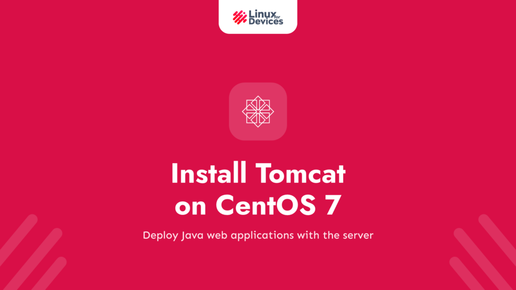 How to install Tomcat on CentOS 7?