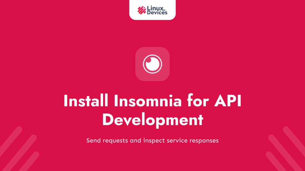 Download and Install Insomnia For API Development