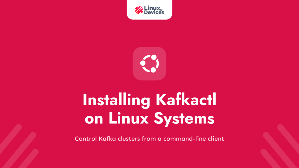 Guide to Installing Kafkactl on Linux Systems