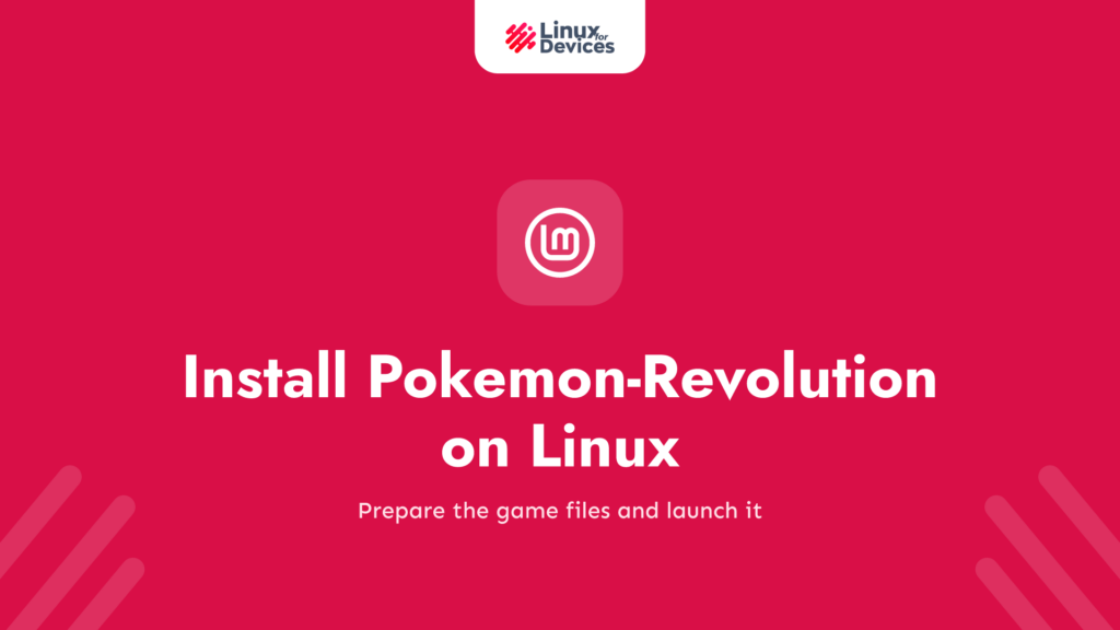 Guide to Installing Pokemon-Revolution on Linux