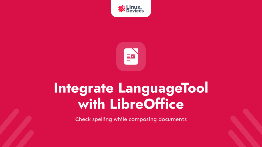 How to Integrate LanguageTool with LibreOffice Writer for Superior Spell Checking
