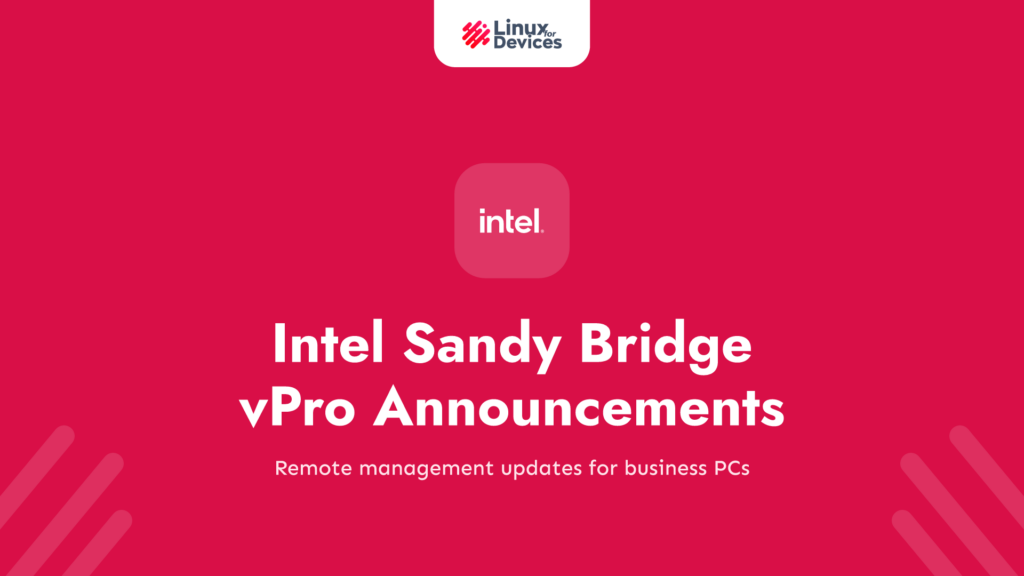 Intel Sandy Bridge vPro Announcements