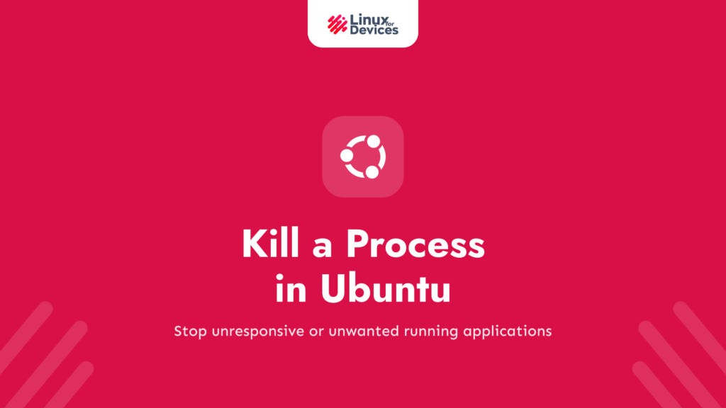 How to Kill a Process in Ubuntu