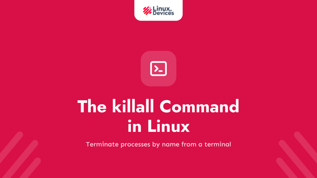 The killall Command in Linux