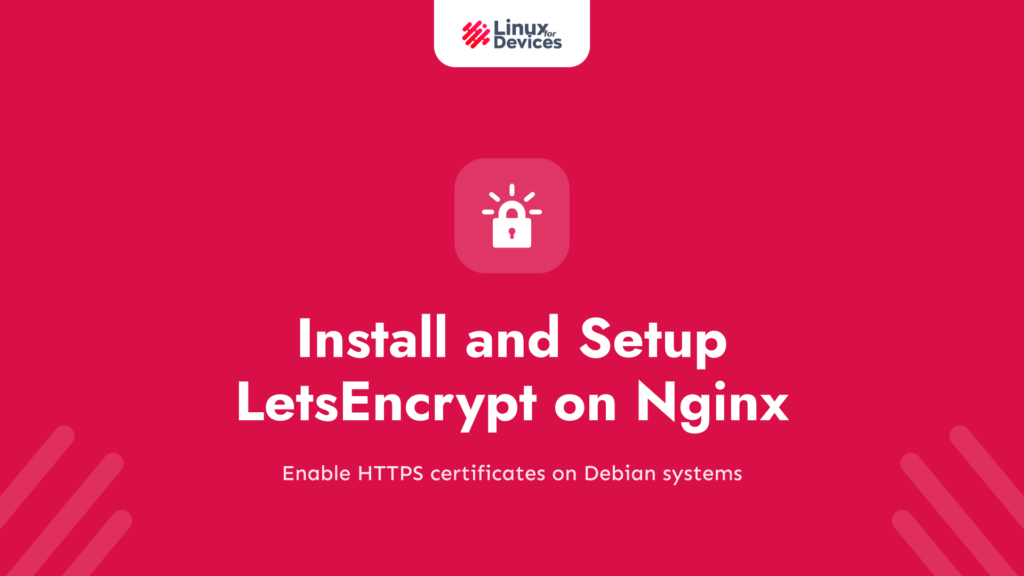 Install and Setup LetsEncrypt on Nginx on Debian