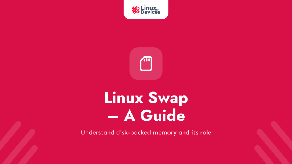 Linux Swap – A Complete Guide