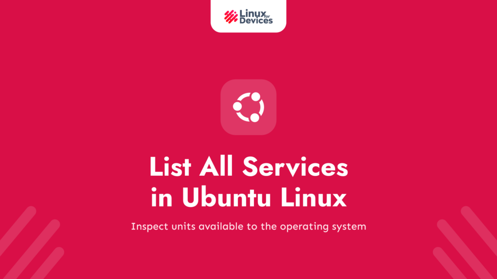 How to List All Services in Ubuntu Linux