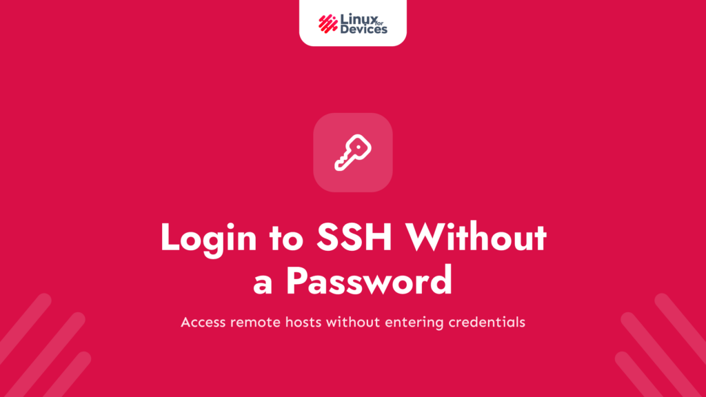 How to Login to SSH Without A Password Using Private Key?