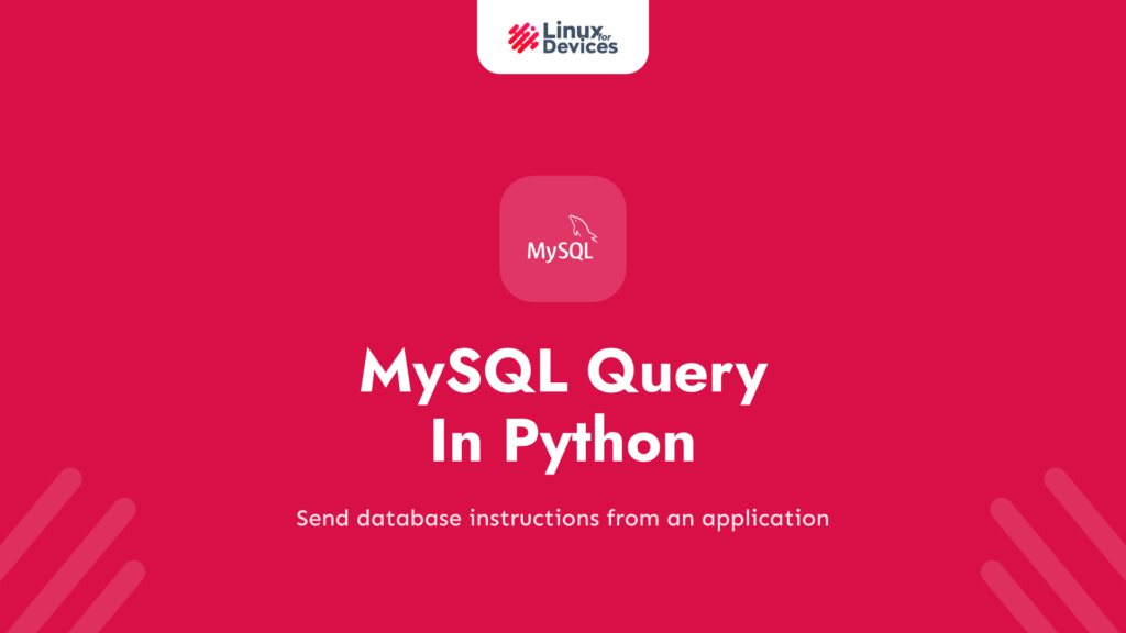 MySQL Query In Python – A Beginner’s Guide