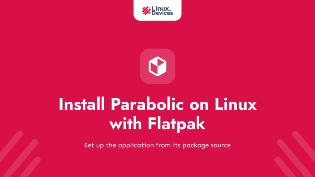 Install Parabolic on Linux with Flatpak
