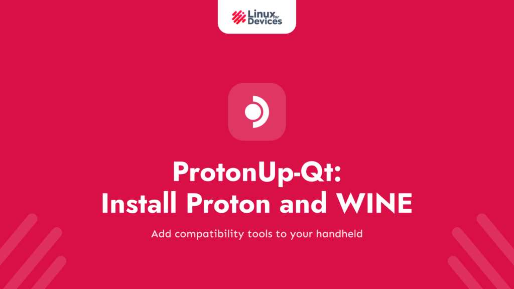 ProtonUp-Qt: Install the forks of Proton and WINE on your Steam Deck