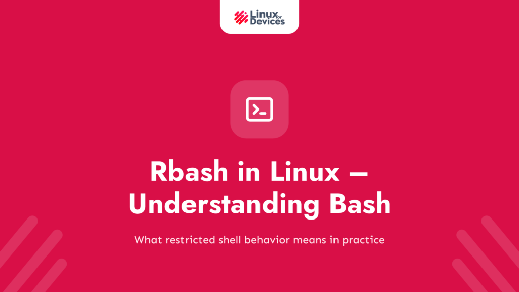 The rbash in Linux – Understanding Restricted Bash