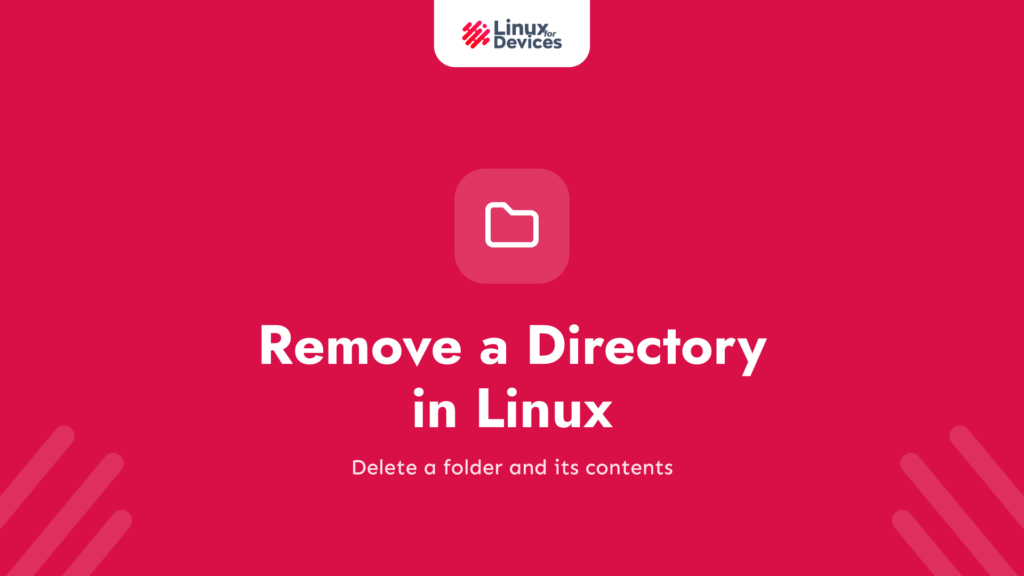 How to remove a directory in Linux?