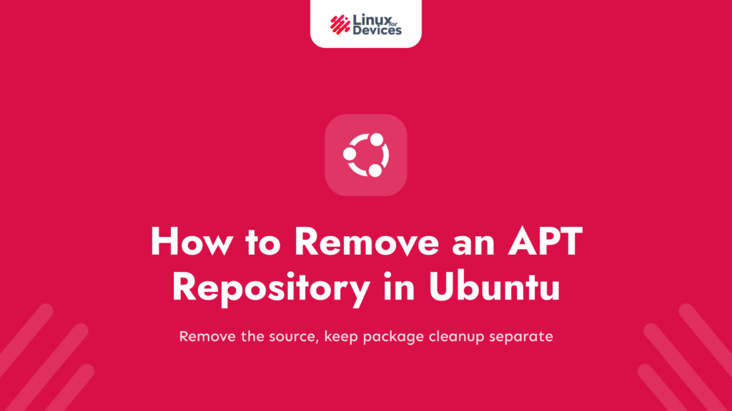 How to Remove an APT Repository in Ubuntu