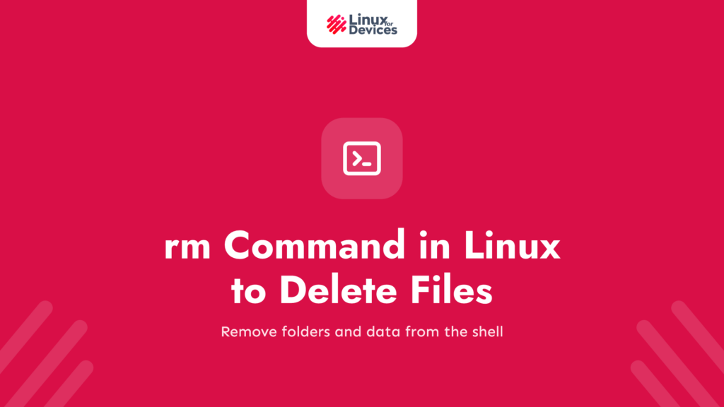 rm command in Linux: how to delete files and directories