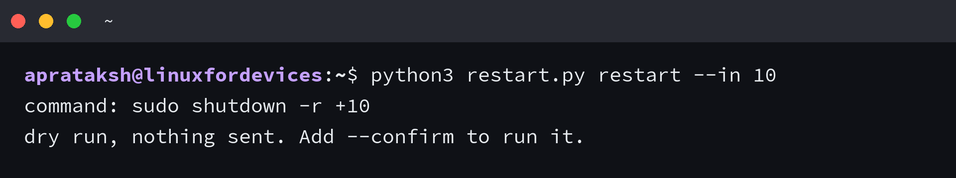Terminal output of the Python restart script showing the constructed shutdown command and a dry run notice