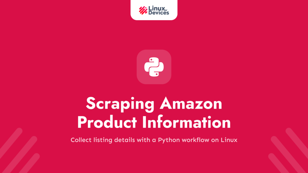 Scraping Amazon Product Information using Python and Linux