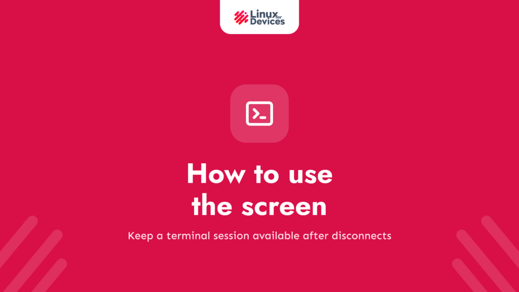 How to use the screen command in Linux?