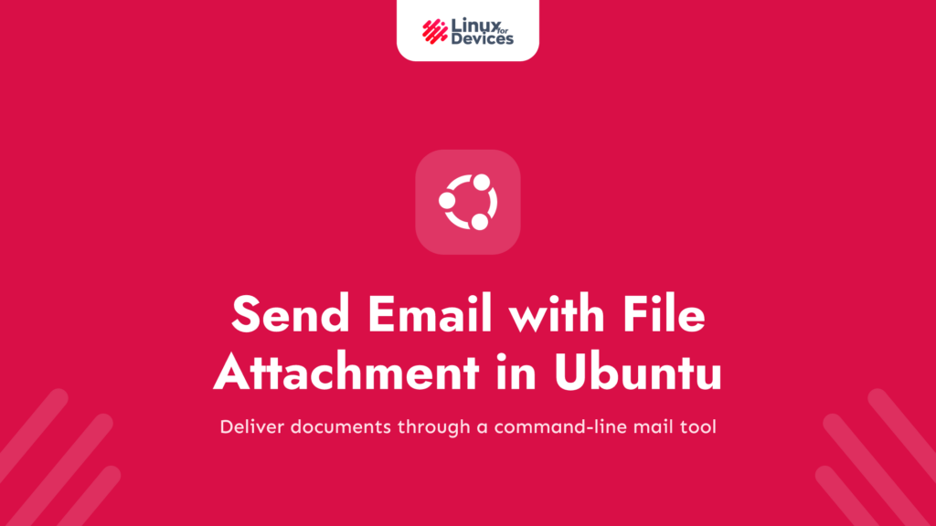 Sending Email With Attachment in Ubuntu CLI