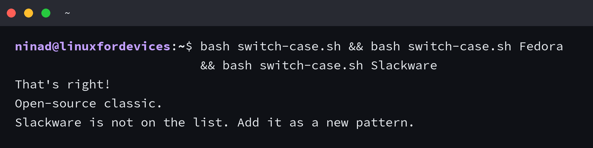 Three runs of the switch-case.sh script showing a listed match, a shared clause, and the catch-all message