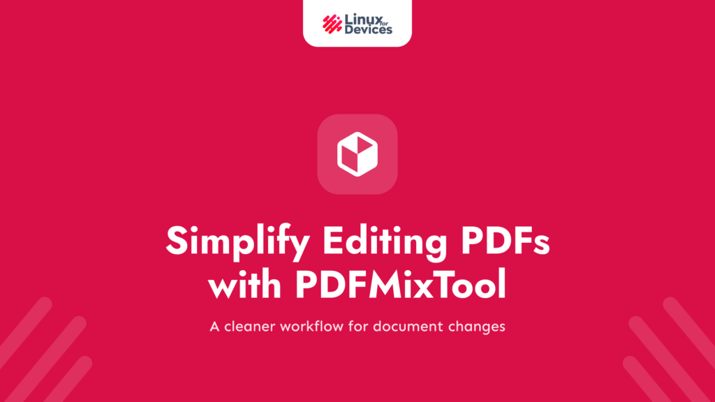 Simplify Editing PDFs with PDFMixTool