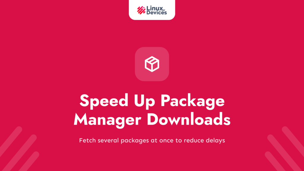 Speed Up Package Manager With Simultaneous Downloads