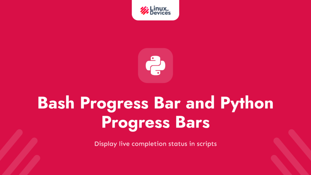 Bash Progress Bar and Python Terminal Progress Bars