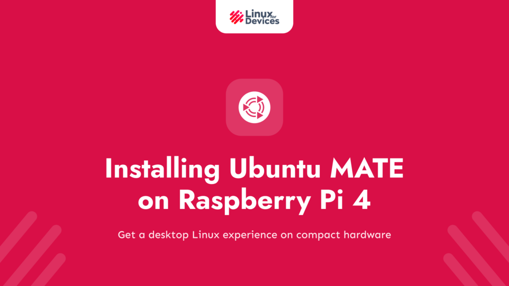 Installing Ubuntu MATE on Raspberry Pi 4