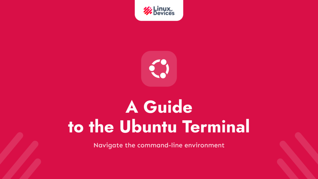 A Guide to the Ubuntu Terminal