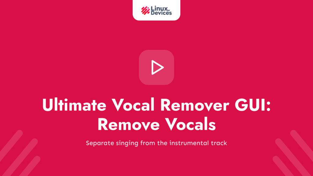 Ultimate Vocal Remover GUI – Remove vocals from any song