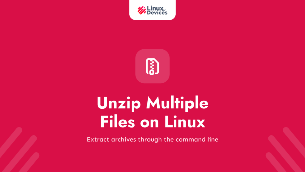 Unzip Multiple Files on Linux in the Command-Line