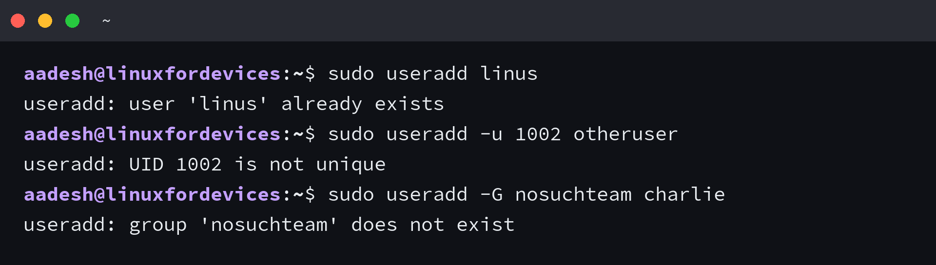 the three useradd refusals, a name that already exists, a uid that is not unique, and a group that does not exist
