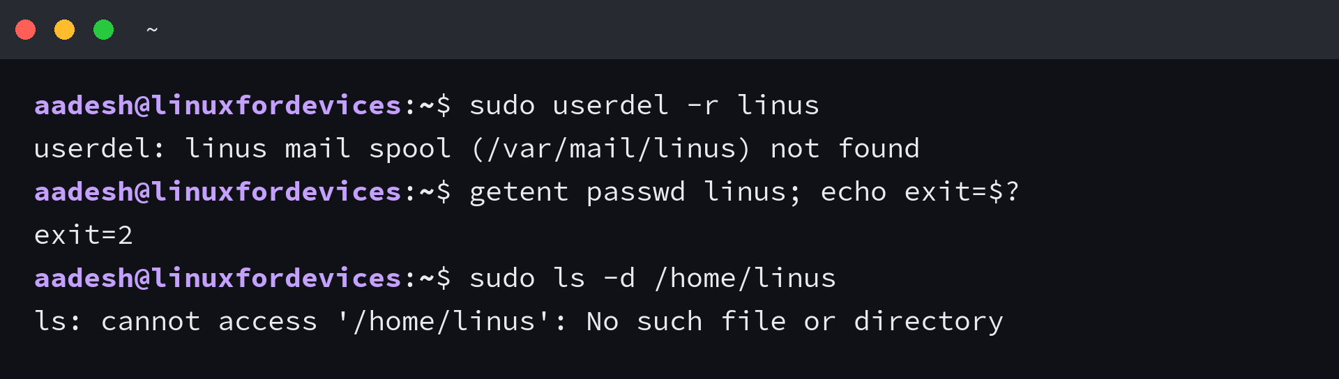 userdel -r reporting a missing mail spool, with getent and ls confirming the account and its home directory are gone