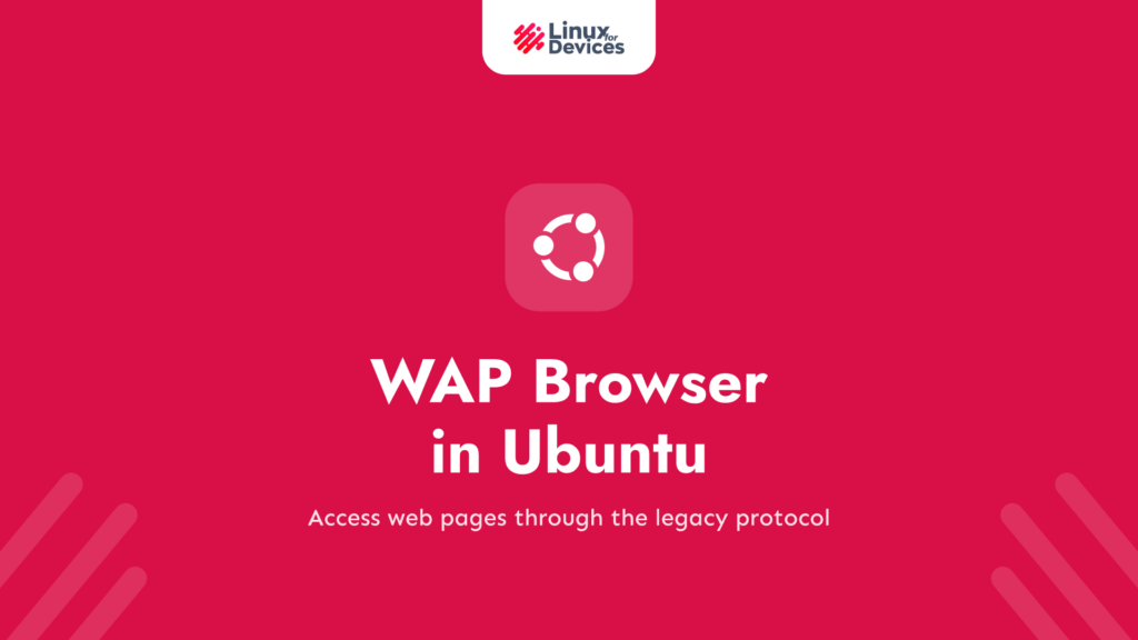 WAP Browser in Ubuntu