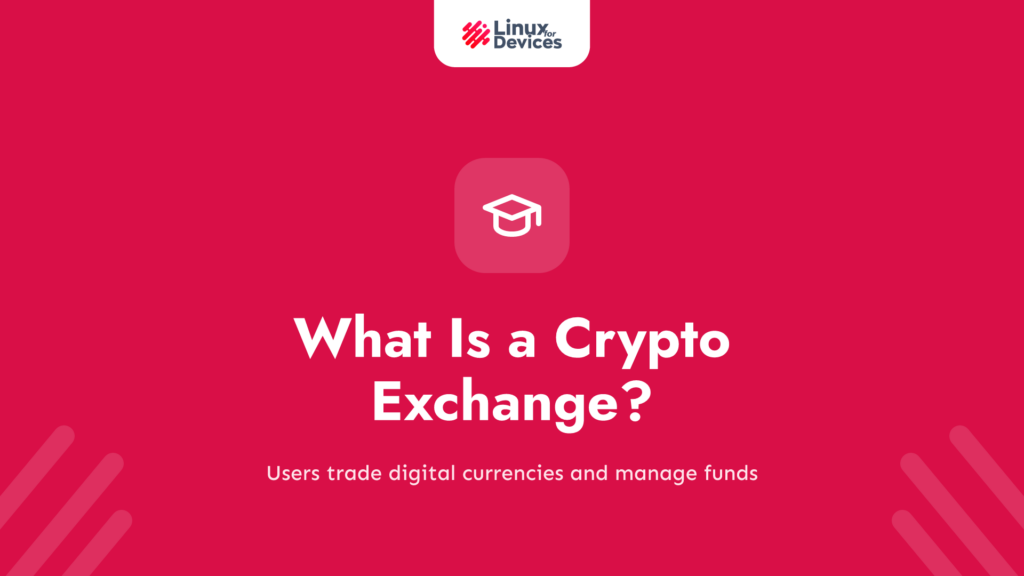What is a Crypto Exchange?