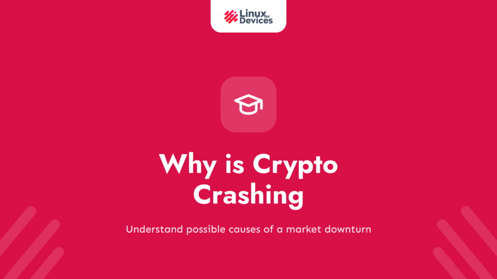 Why is Crypto Crashing?