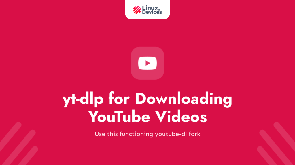 yt-dlp – A functioning youtube-dl fork for downloading YouTube videos